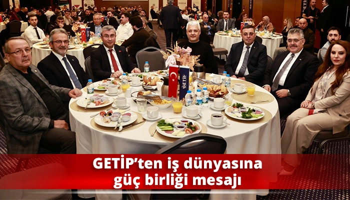 getipten-is-dunyasina-guc-birligi-mesaji